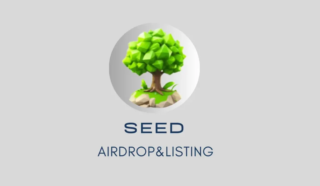 SEED Token Airdrop and Listing date